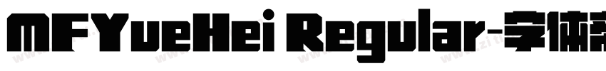 MFYueHei Regular字体转换